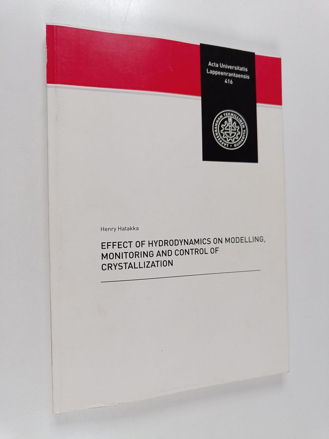Effect of hydrodynamics on modelling, monitoring and control of crystallization