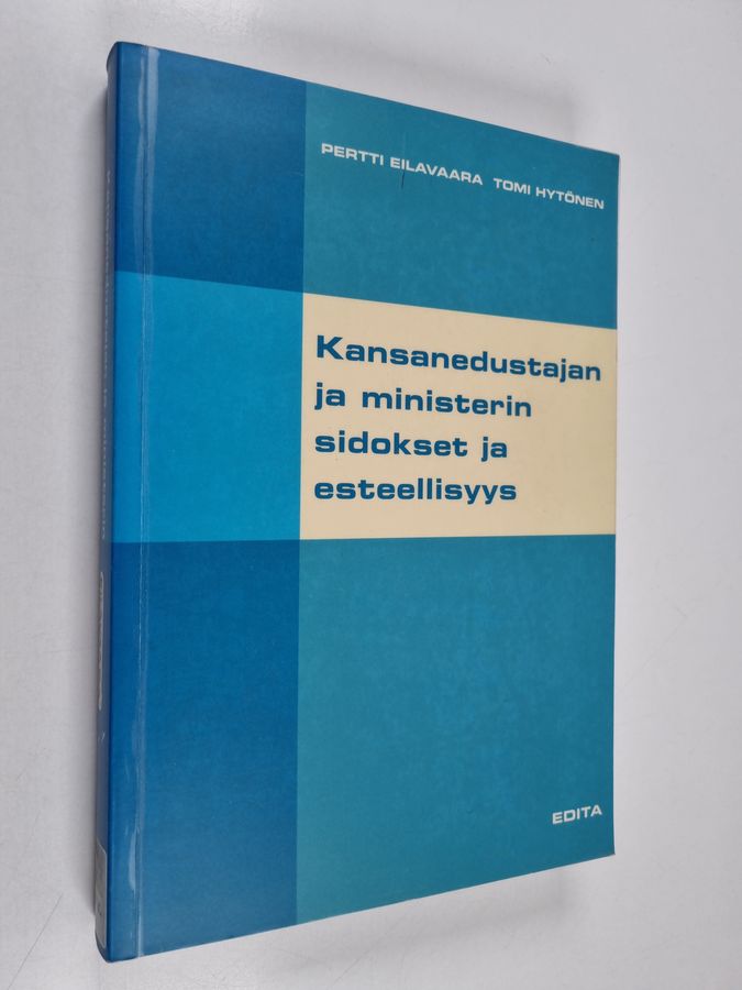 Kansanedustajan ja ministerin sidokset ja esteellisyys