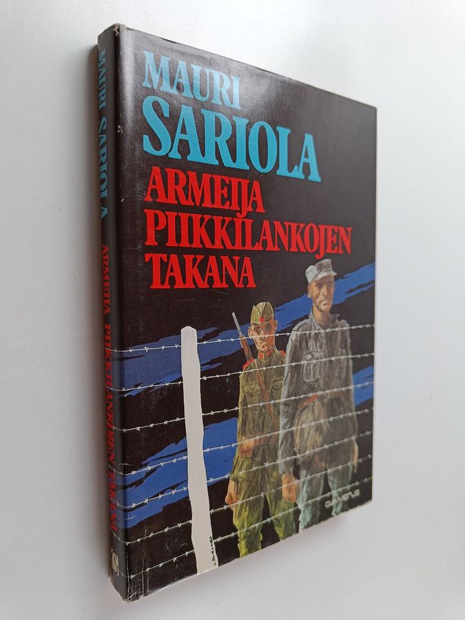 Armeija piikkilankojen takana