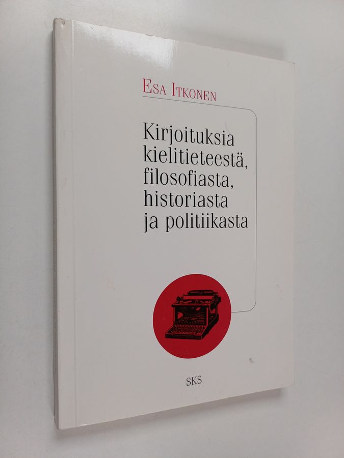 Kirjoituksia kielitieteestä, filosofiasta, historiasta ja politiikasta