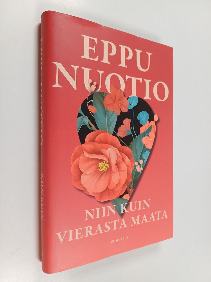 Eppu Nuotio : Niin kuin vierasta maata