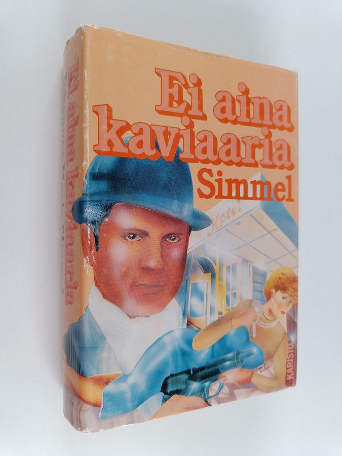 Johannes Mario Simmel : Ei aina kaviaaria : Kertomus Thomas Lievenistä mestarivakoilijasta vastoin tahtoaan, hänen uhkarohkeista seikkailuistaan ja valituista ruokaresepteistään