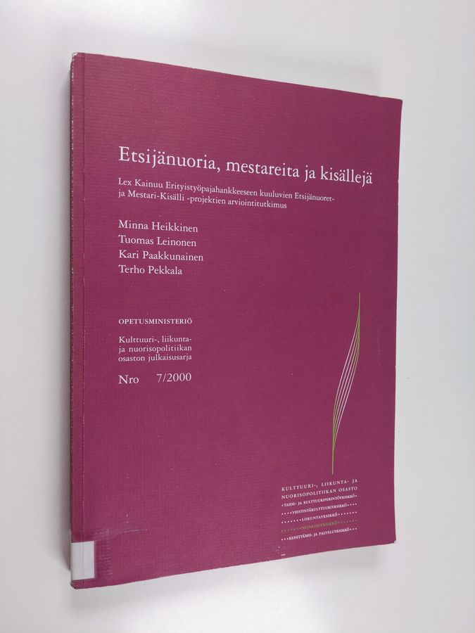 Etsijänuoria, mestareita ja kisällejä