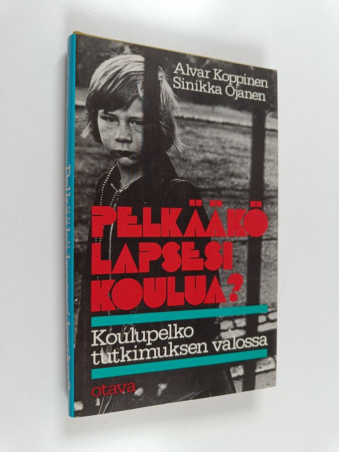 Pelkääkö lapsesi koulua?