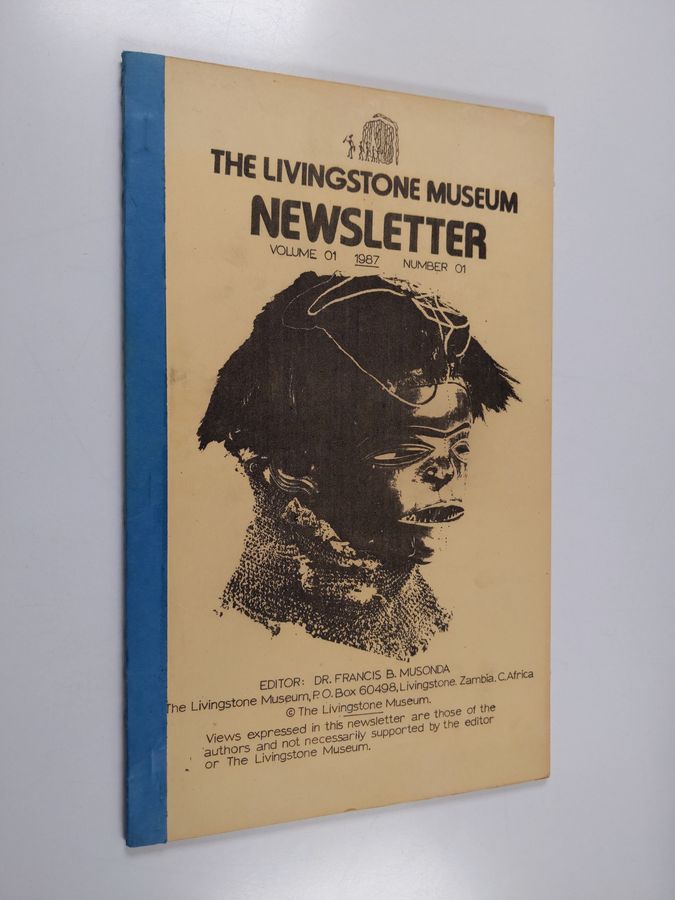 The Livingstone Museum Newsletter : Volume 01/1987 Number 01