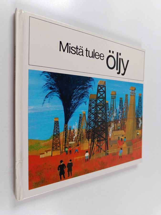 Mistä tulee öljy