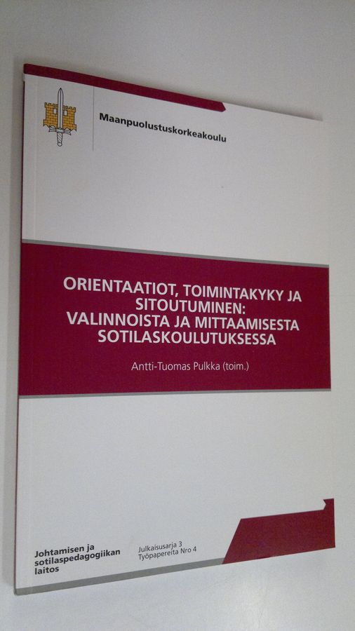 Orientaatiot, toimintakyky ja sitoutuminen