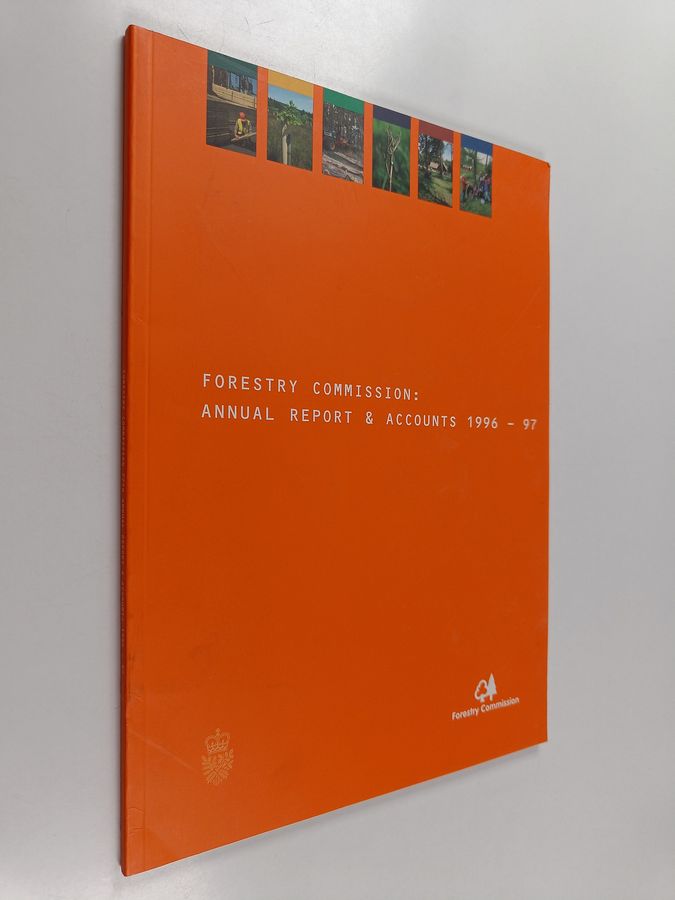Forestry Commission - Annual Report and Accounts