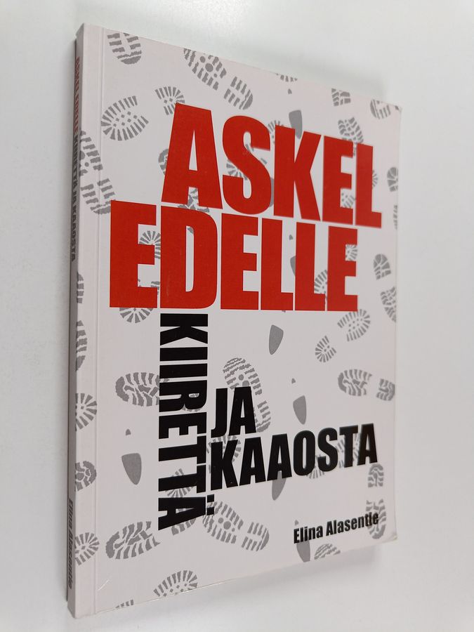 Askel edelle kiirettä ja kaaosta