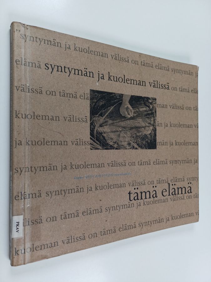 Tämä elämä syntymän ja kuoleman välissä