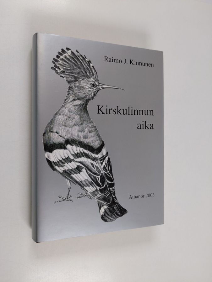 Raimo J. Kinnunen : Kirskulinnun aika