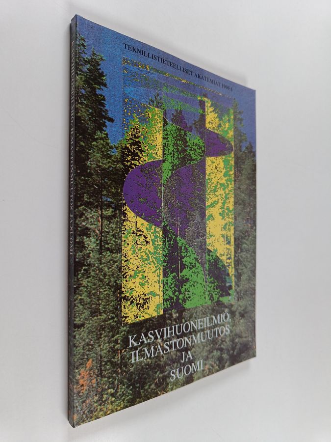Kasvihuoneilmiö, ilmastonmuutos ja Suomi