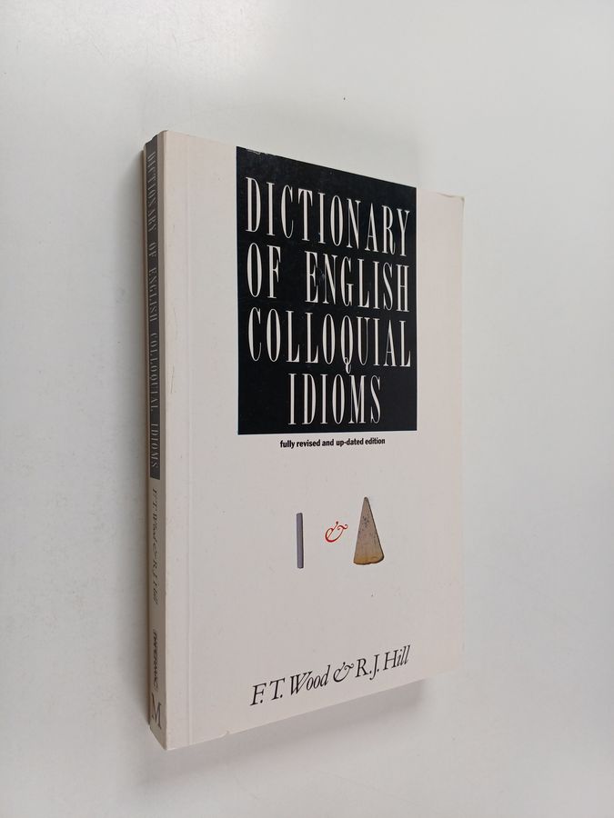 Dictionary of English colloquial idioms