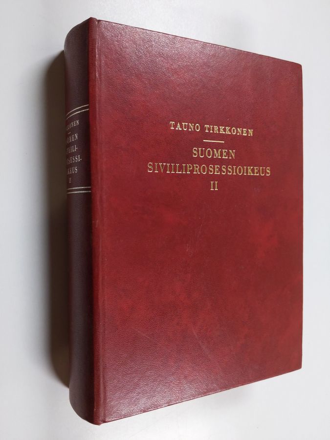 Tauno Tirkkonen : Suomen siviiliprosessioikeus 2