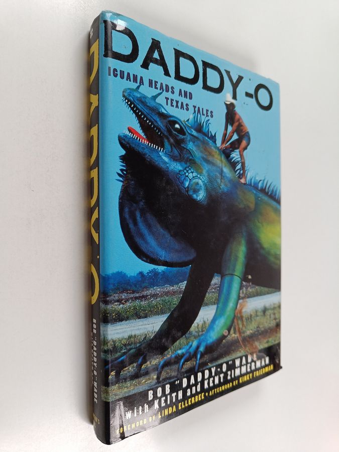 Daddy-O - Iguana Heads & Texas Tales