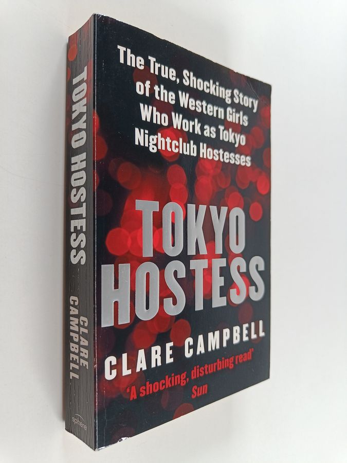 Tokyo Hostess - Inside the Shocking World of Tokyo Nightclub Hostessing