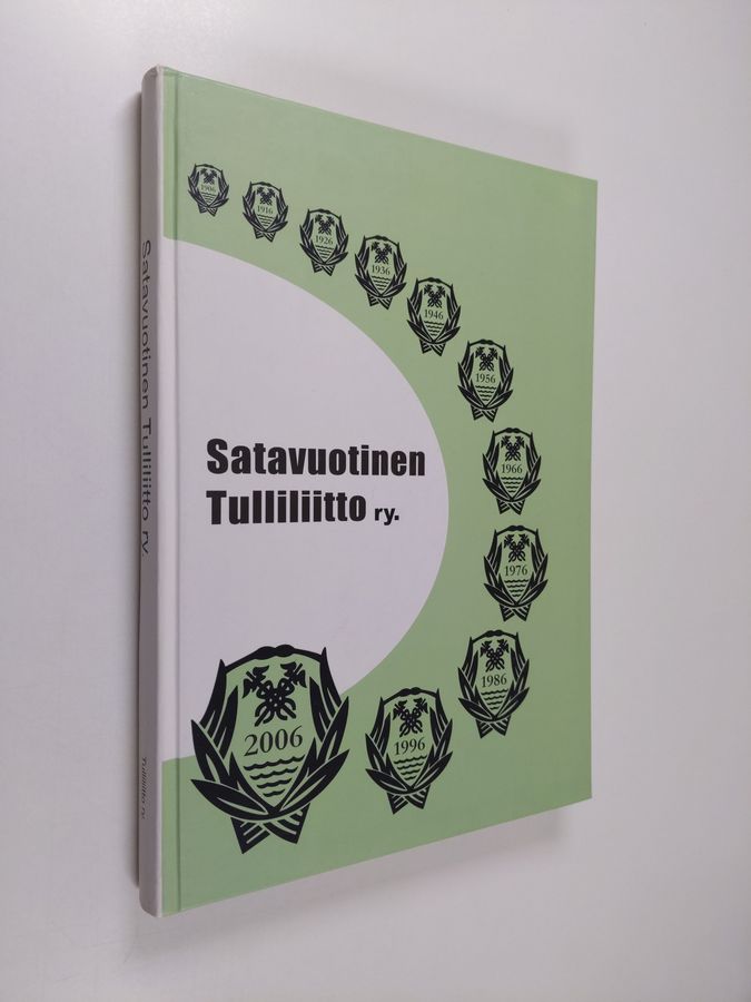 Satavuotinen tulliliitto ry.