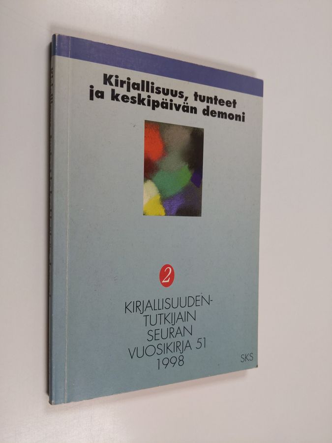 Kirjallisuus, tunteet ja keskipäivän demoni