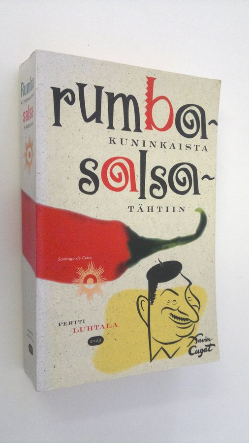 Rumbakuninkaista salsatähtiin