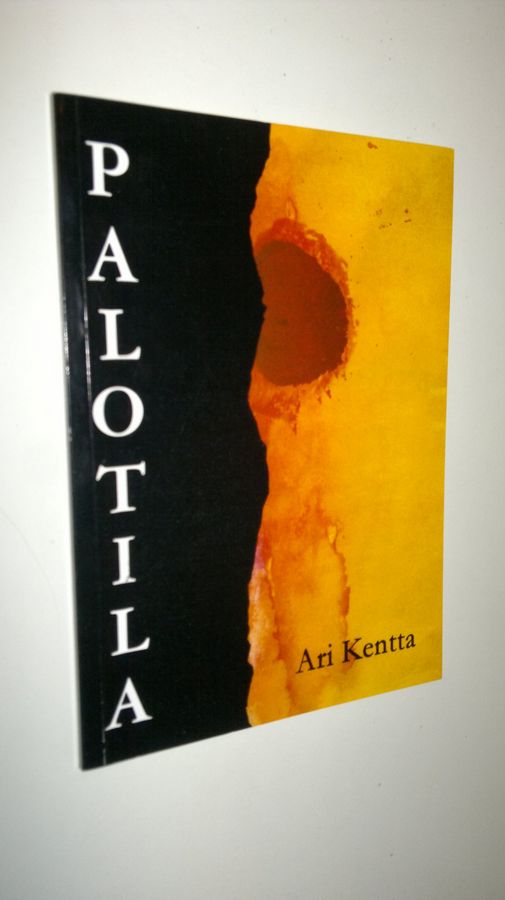 Ari Kentta : Palotila : runoja