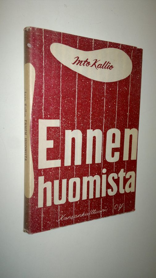 Into Kallio : Ennen huomista