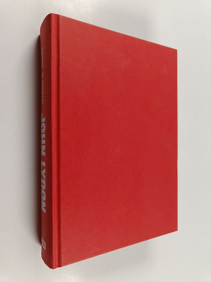 John Lydon : Raivoa ja voimaa!