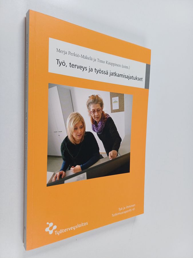 Työ, terveys ja työssä jatkamisajatukset