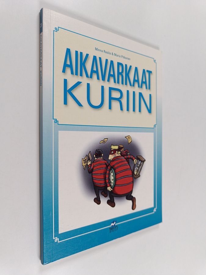 Aikavarkaat kuriin