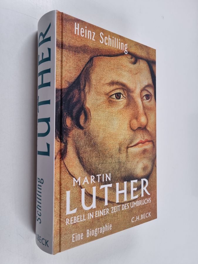 Martin Luther - Rebell in einer Zeit des Umbruchs