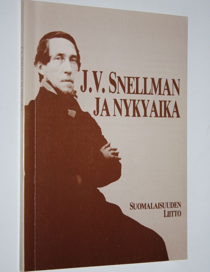 Kai (toim.) Huovinmaa : J V Snellman ja nykyaika : kirjoituksia ja esitelmiä J V Snellmanin ajallemme jättämästä henkisestä perinnöstä
