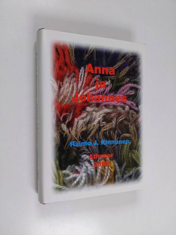 Raimo J. Kinnunen : Anna ja Johannes
