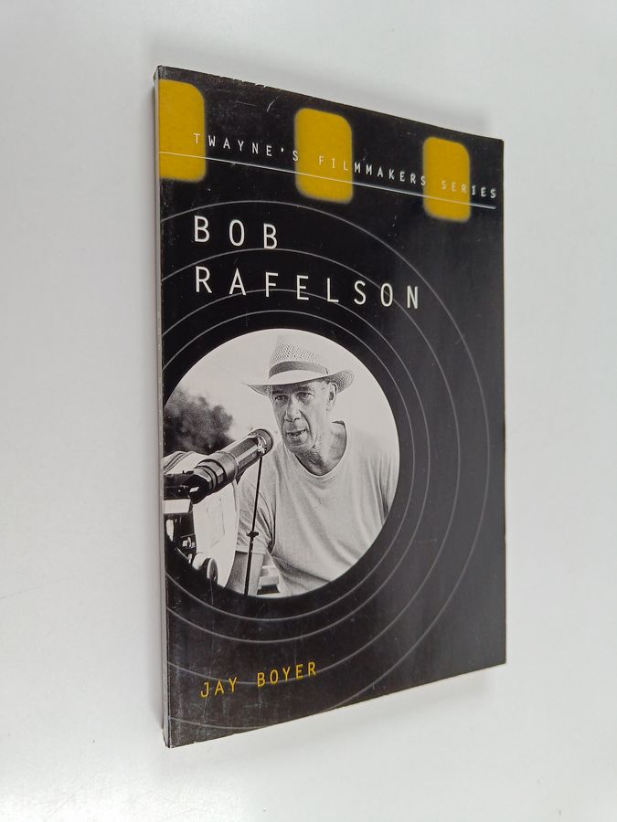 Bob Rafelson - Hollywood Maverick