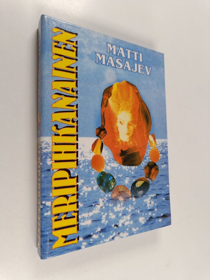 Matti Masajev : Meripihkanainen