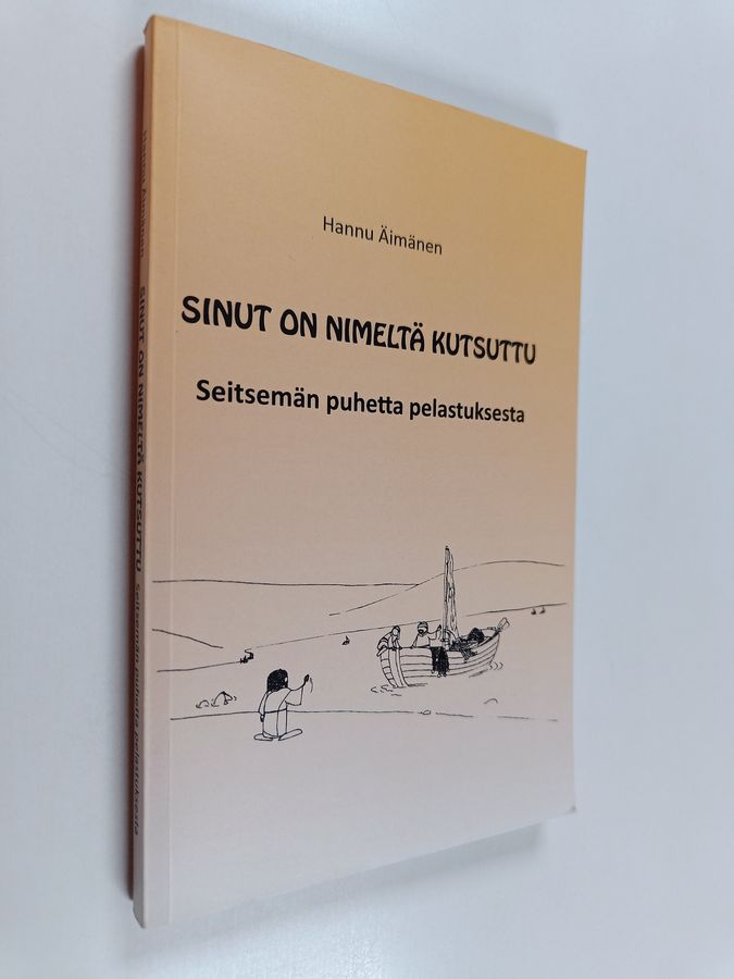 Sinut on nimeltä kutsuttu