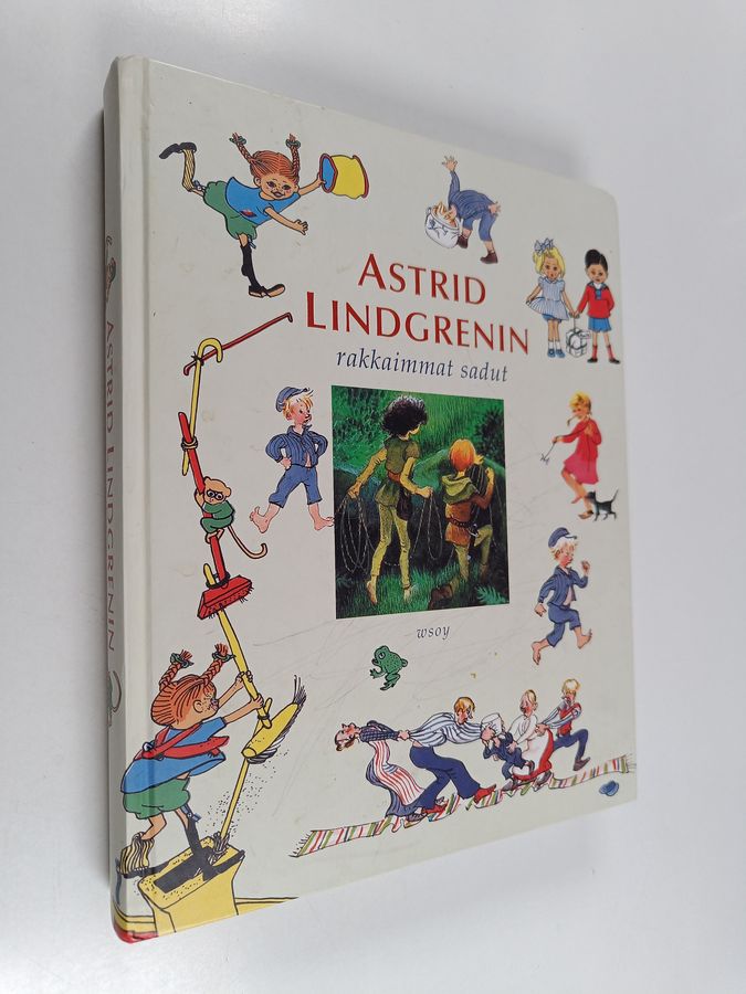 Astrid Lindgren : Astrid Lindgrenin rakkaimmat sadut (yhteisnide) : Peppi Pitkätossu ; Vaahteramäen Eemeli ; Melukylän lapset ; Ronja, ryövärintytär