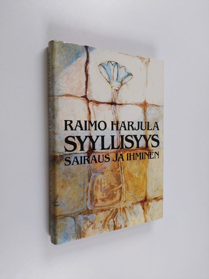 Syyllisyys, sairaus ja ihminen