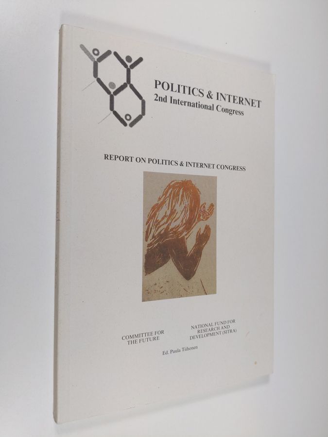 Politics & Internet Congress in Helsinki, Finland, January 6-9, 1999