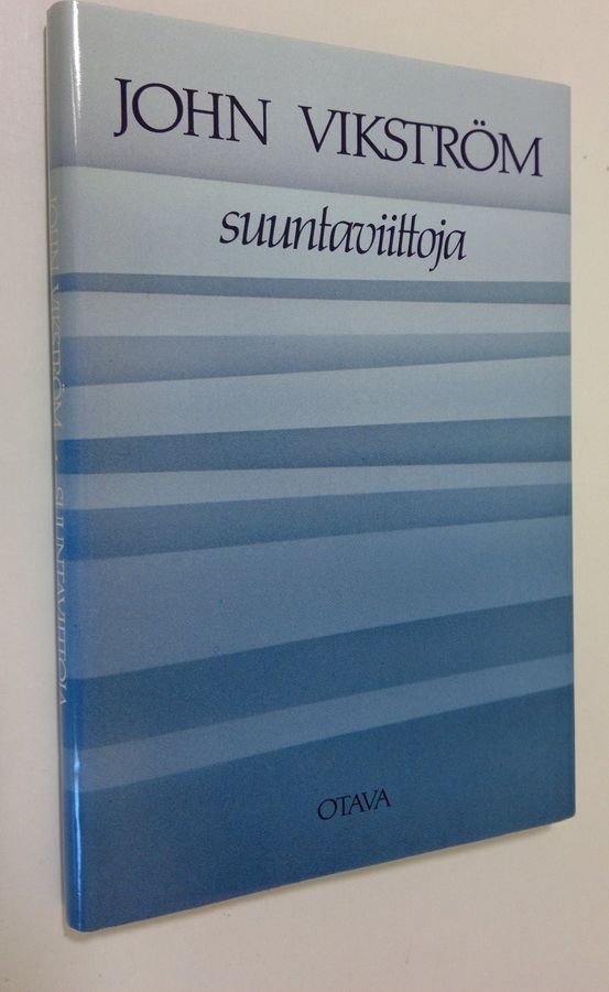 John Vikström : Suuntaviittoja : puheita, esitelmiä ja saarnoja vuodelta 1987