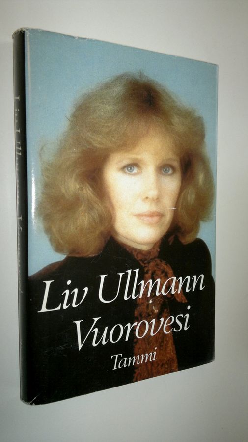 Liv Ullmann : Vuorovesi