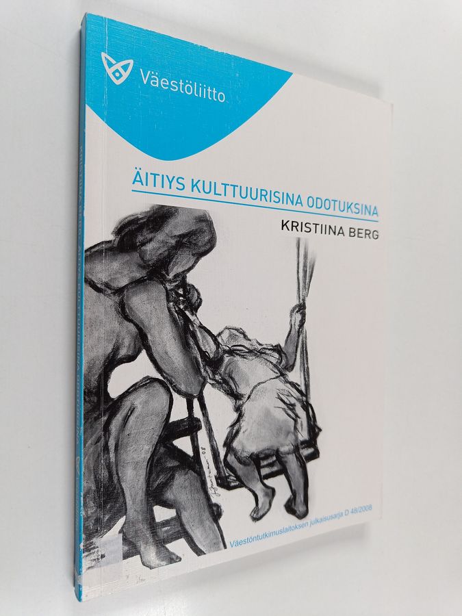 Äitiys kulttuurisina odotuksina