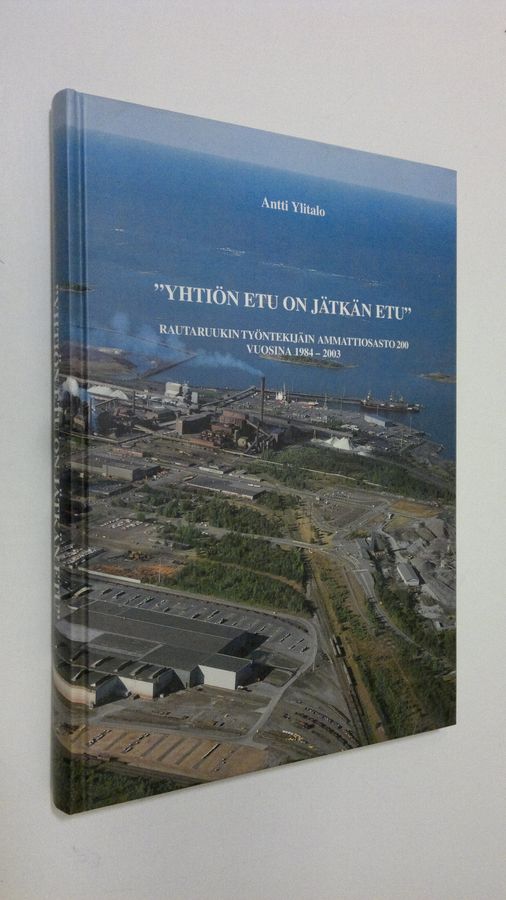 "Yhtiön etu on jätkän etu"