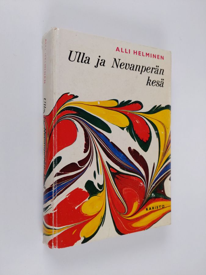 Alli Helminen : Ulla ja Nevanperän kesä