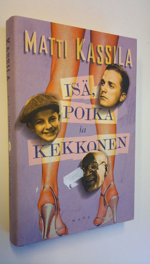 Matti Kassila : Isä, poika ja Kekkonen