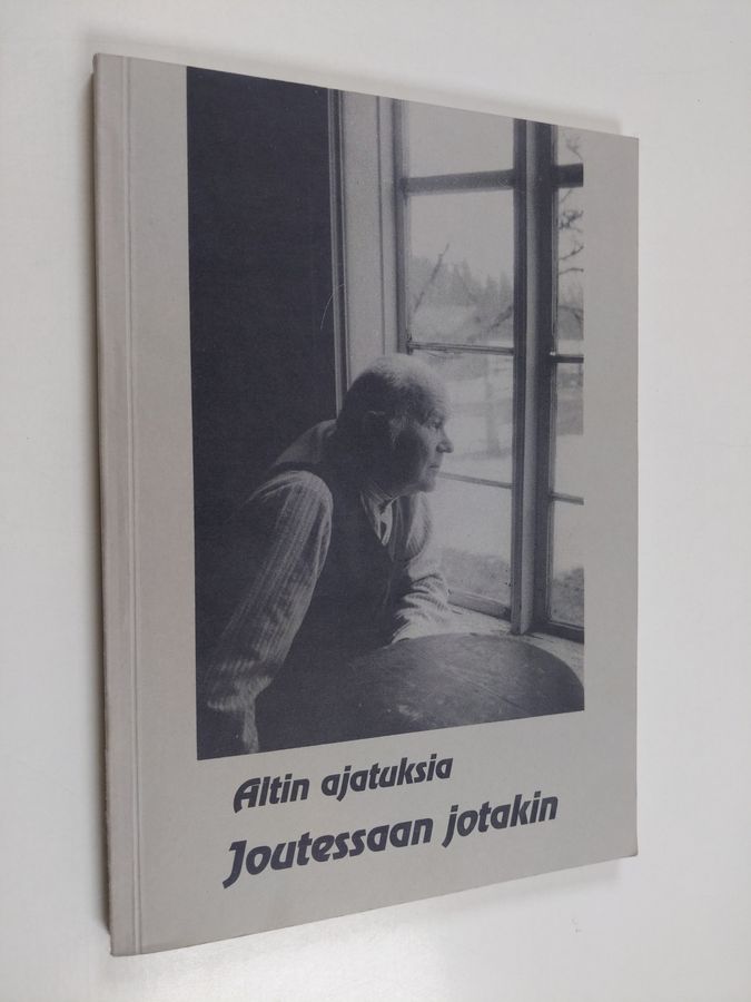 Joutessaan jotakin