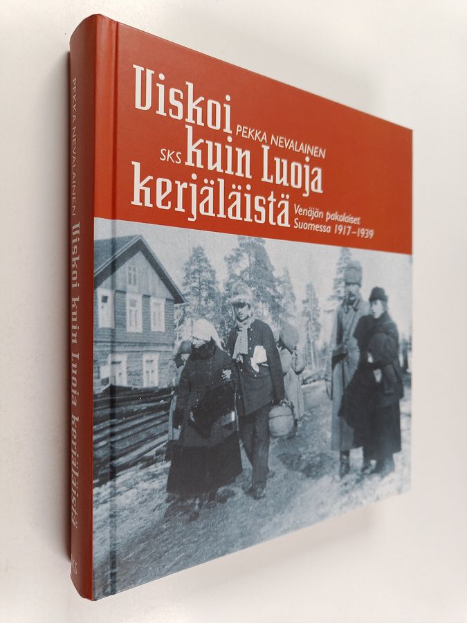 Viskoi kuin Luoja kerjäläistä