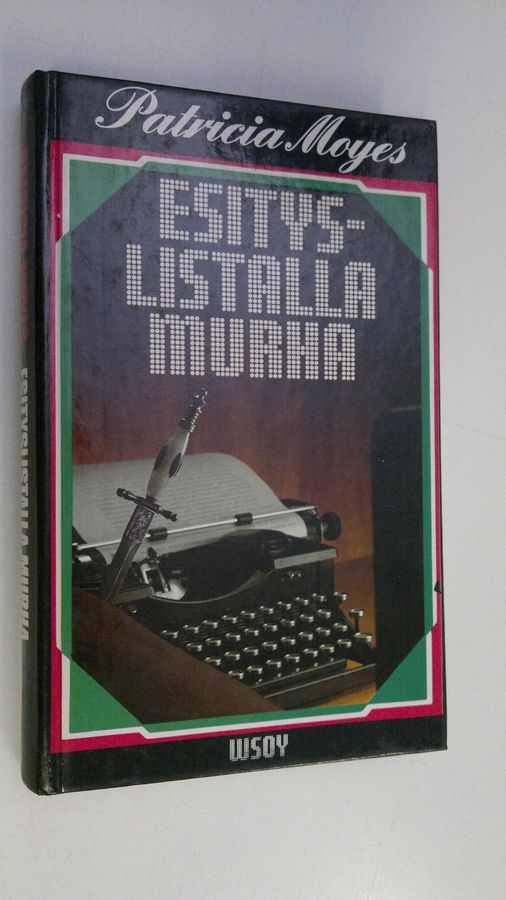 Patricia Moyes : Esityslistalla murha