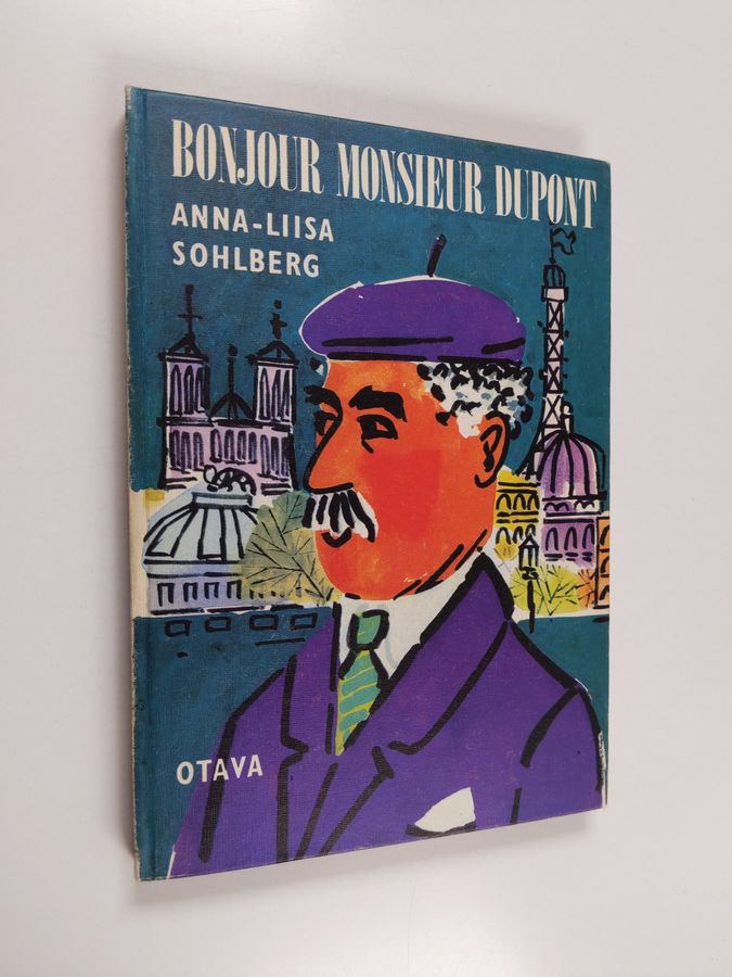 Anna-Liisa Sohlberg : Bonjour monsieur Dupont