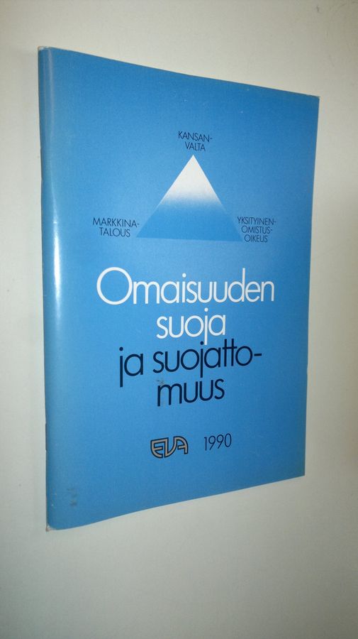 Omaisuuden suoja ja suojattomuus