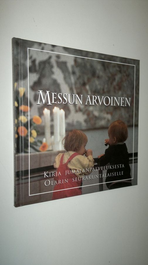 Messun arvoinen