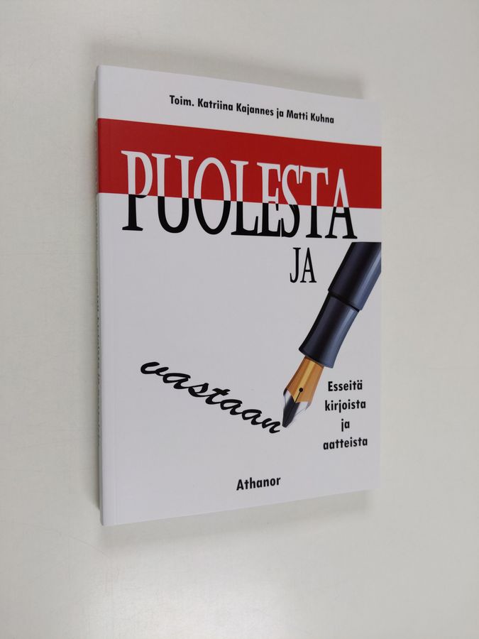 Puolesta ja vastaan : Esseitä kirjoista ja aatteista